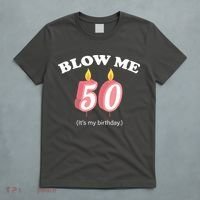 Blow Me It's My 50th Birthday T-Shirt thumb 5
