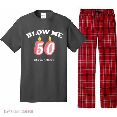 Blow Me It's My 50th Birthday Pajama Set