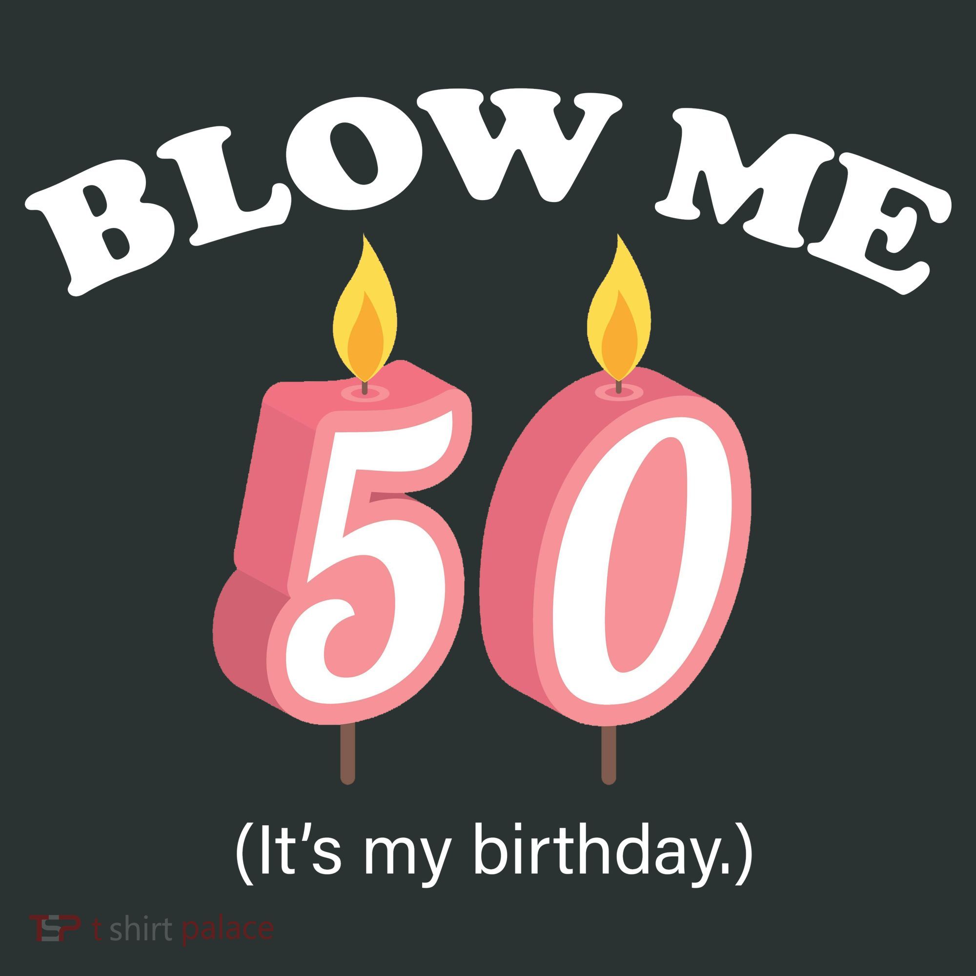 Blow Me It's My 50th Birthday Mousepad