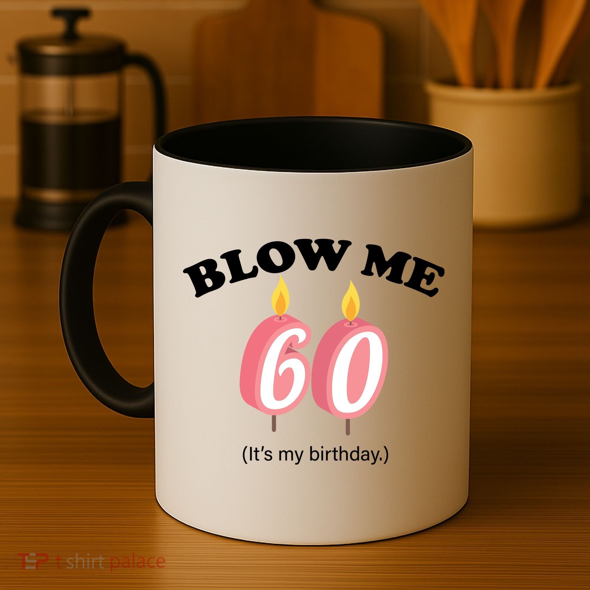 Blow Me It's My 60th Birthday Coffee Mug