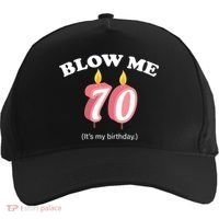 Blow Me It's My 70th Birthday Five-Panel Snapback Cap thumb 0