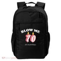Blow Me It's My 70th Birthday Backpack thumb 0