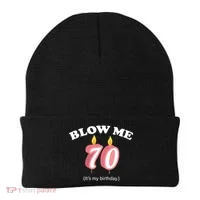 Blow Me It's My 70th Birthday Beanie thumb 0