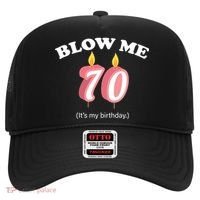Blow Me It's My 70th Birthday Hat thumb 0