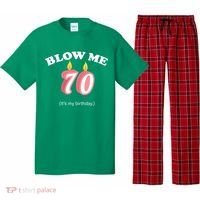 Blow Me It's My 70th Birthday Pajama Set thumb 0