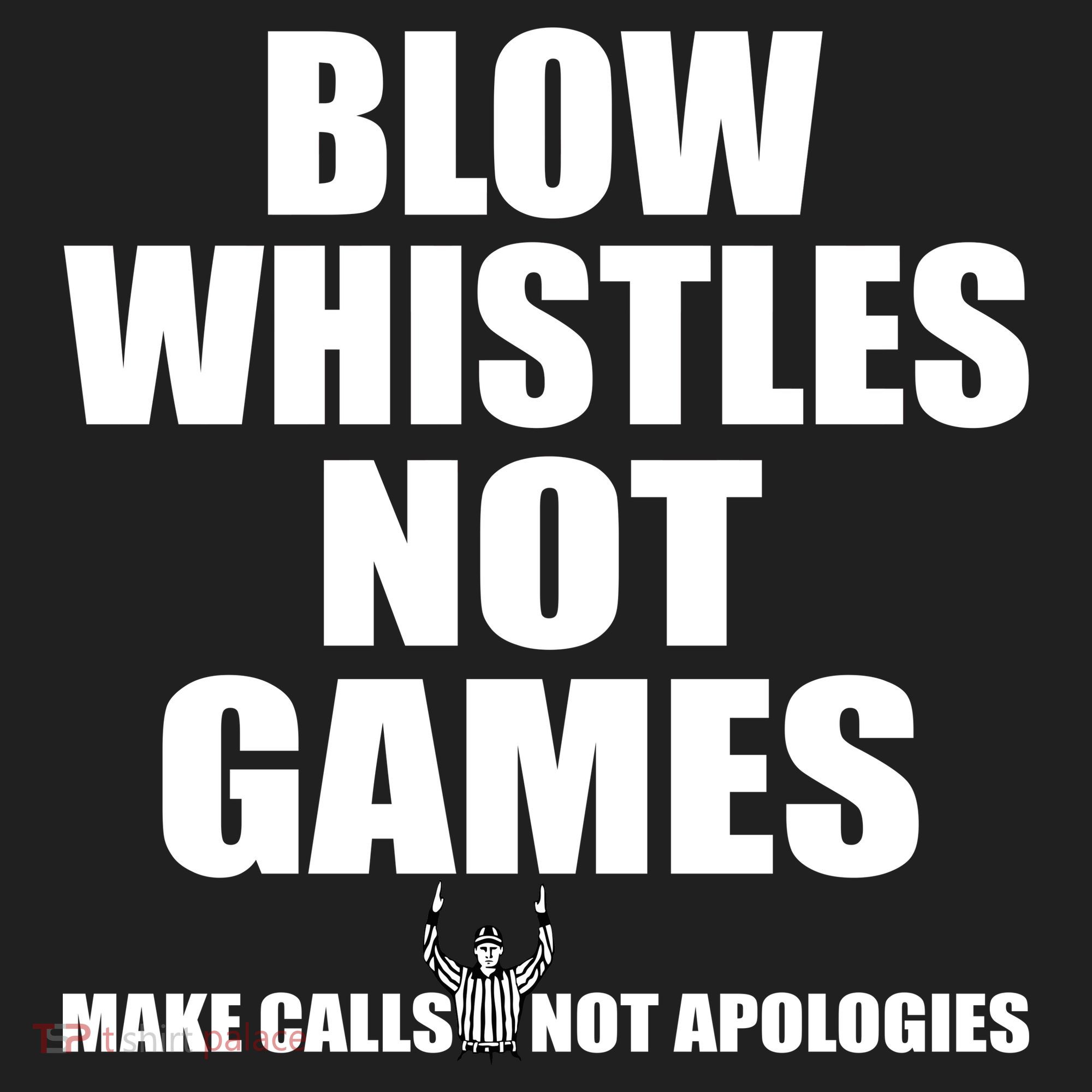 Blow Whistles Not Games Beanie