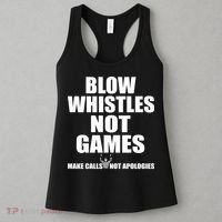 Blow Whistles Not Games Women's Tank Top thumb 3
