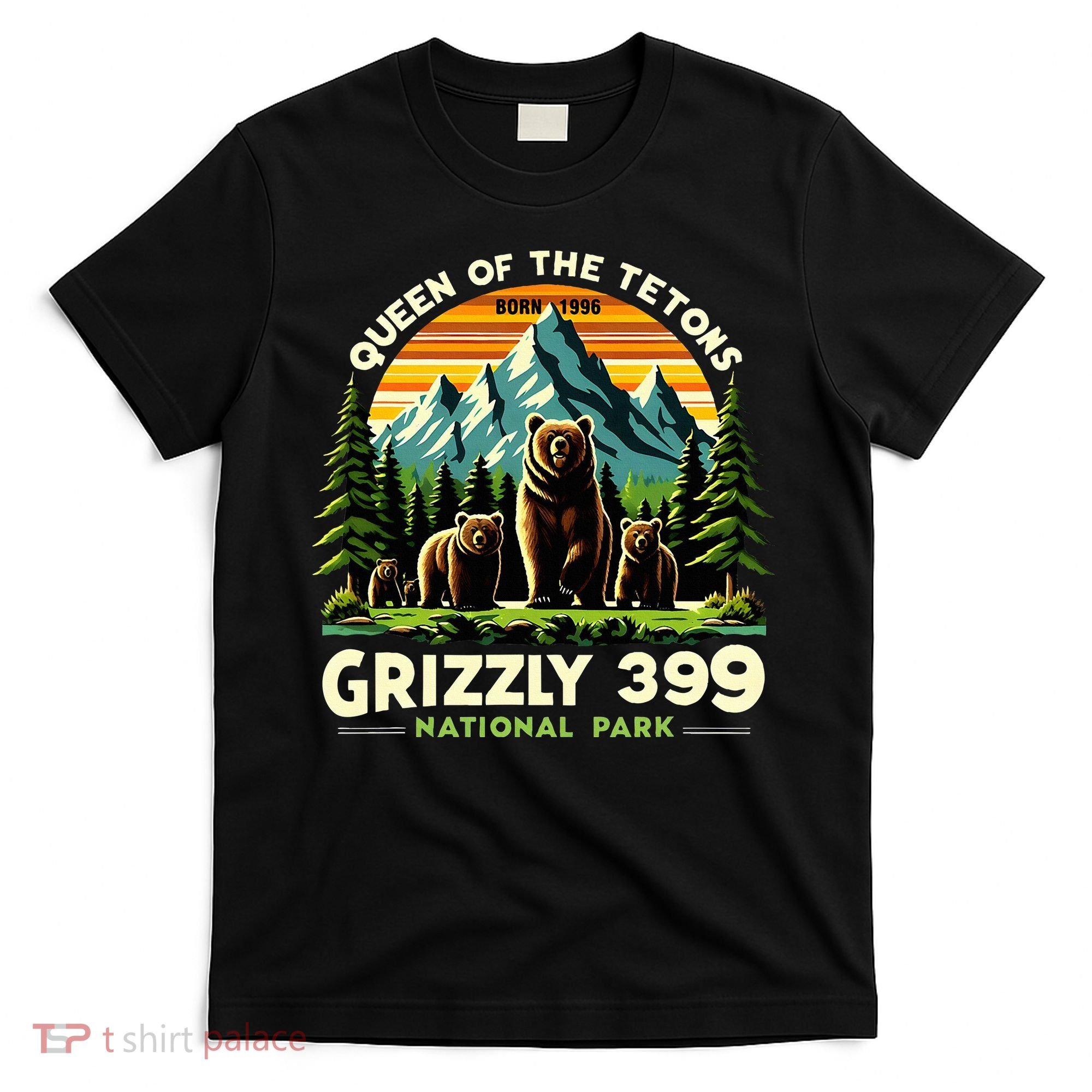 Bear Lovers Queen Of The Tetons Grizzly 399 National Park T-Shirt