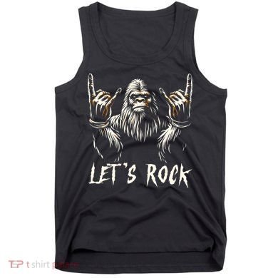 Bigfoot Lets Rock And Roll Funny Tank Top