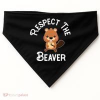 Beaver Lover Respect The Beaver USA-Made Doggie Bandana thumb 0