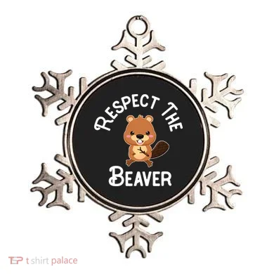 Beaver Lover Respect The Beaver Ornament