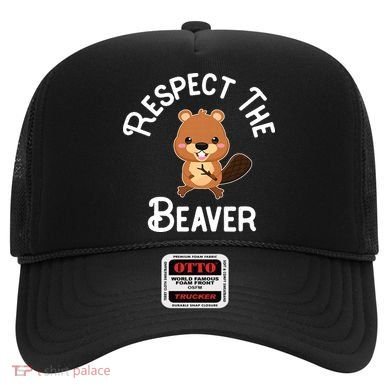 Beaver Lover Respect The Beaver Hat