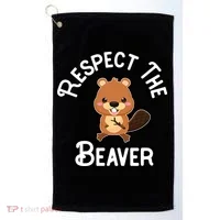 Beaver Lover Respect The Beaver Golf Towel thumb 0
