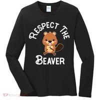Beaver Lover Respect The Beaver Women's Long Sleeve Shirt thumb 0