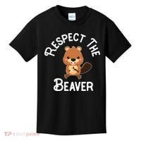 Beaver Lover Respect The Beaver Kids T-Shirt thumb 0