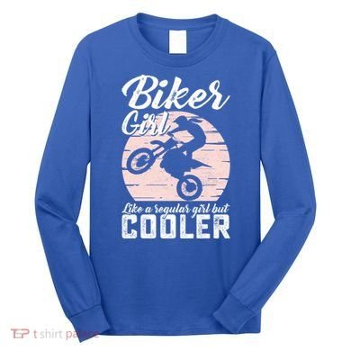 Biker Like Regular But Cooler Funny Motorcycle Gift Long Sleeve Shirt