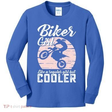 Biker Like Regular But Cooler Funny Motorcycle Gift Kids Long Sleeve Shirt