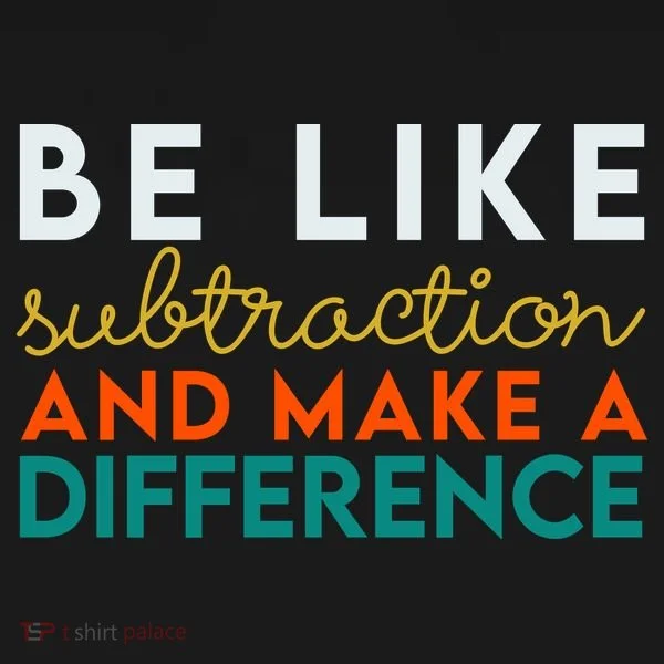 Be Like Subtraction And Make A Difference Funny Math Teacher Bucket Hat
