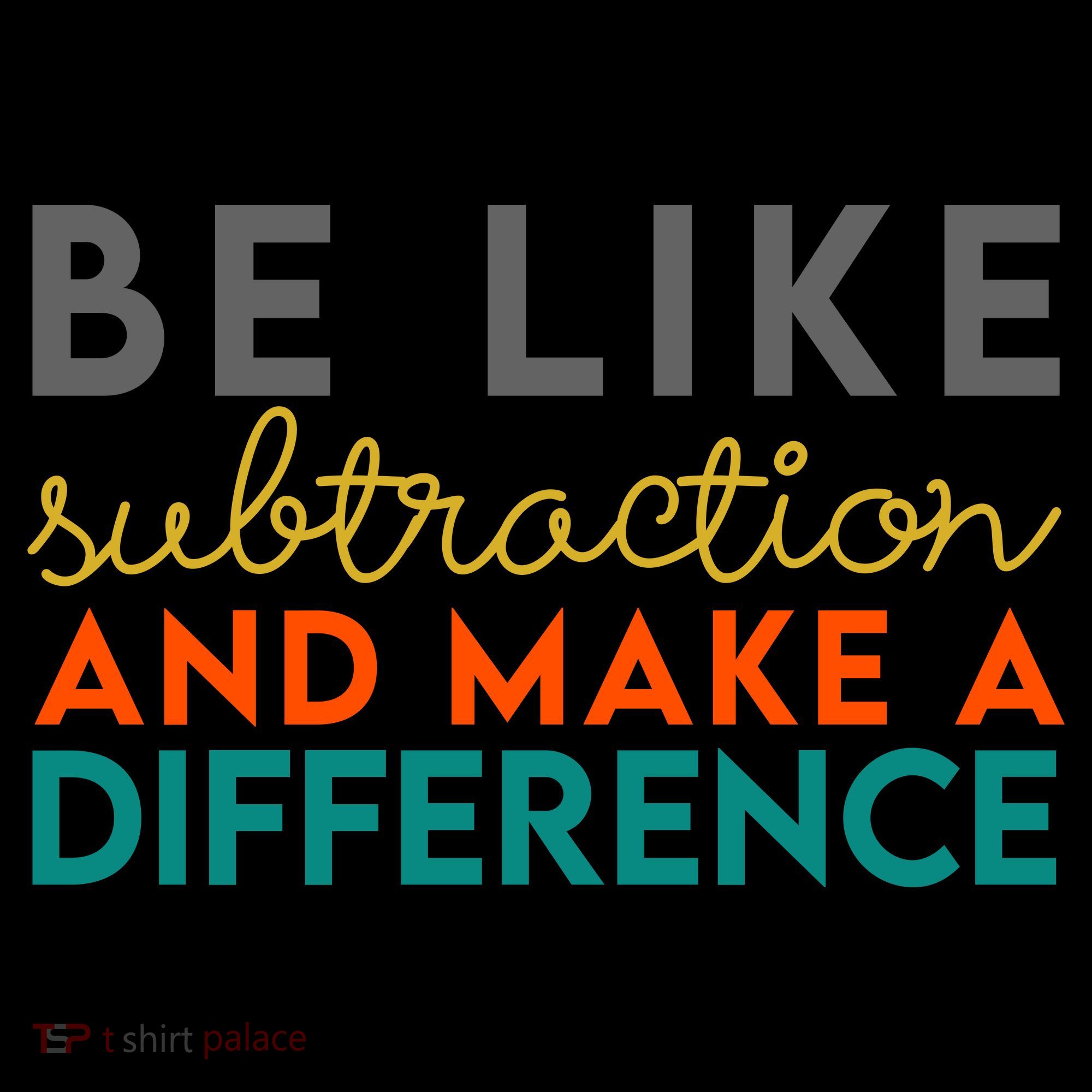 Be Like Subtraction And Make A Difference Funny Math Teacher Coffee Mug