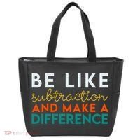 Be Like Subtraction And Make A Difference Funny Math Teacher Tote Bag thumb 0