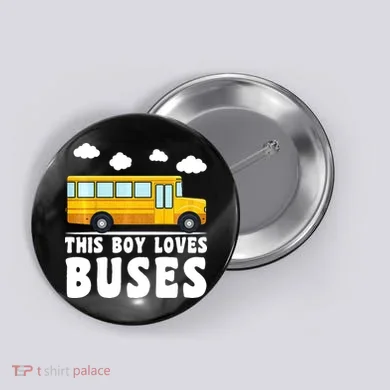 Bus Lover School Bus Funny Button