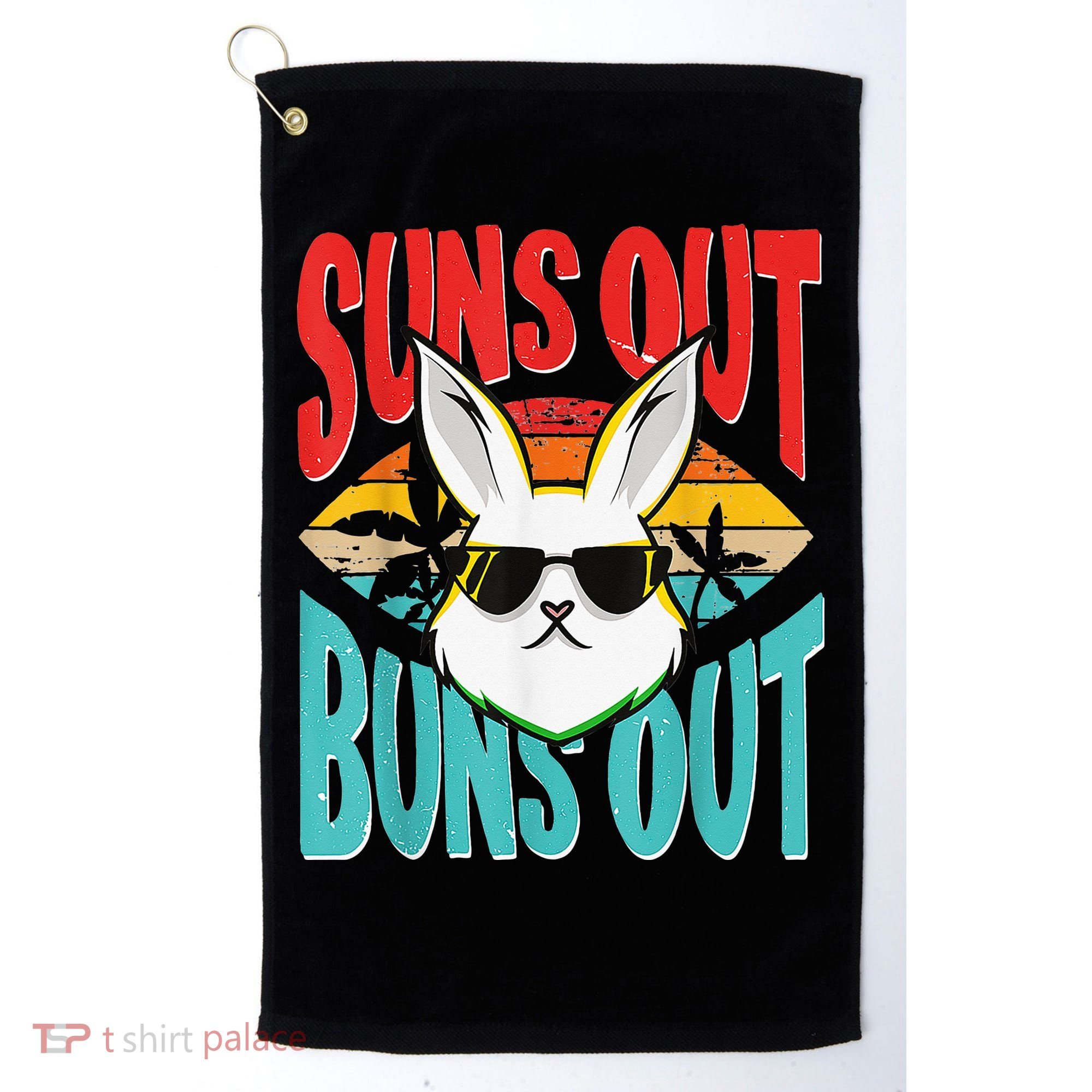 Bunny Lover Suns Out Buns Out Golf Towel