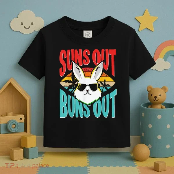 Bunny Lover Suns Out Buns Out Toddler T-Shirt