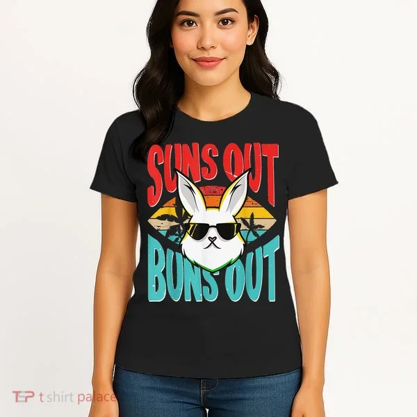 Bunny Lover Suns Out Buns Out Women's T-Shirt