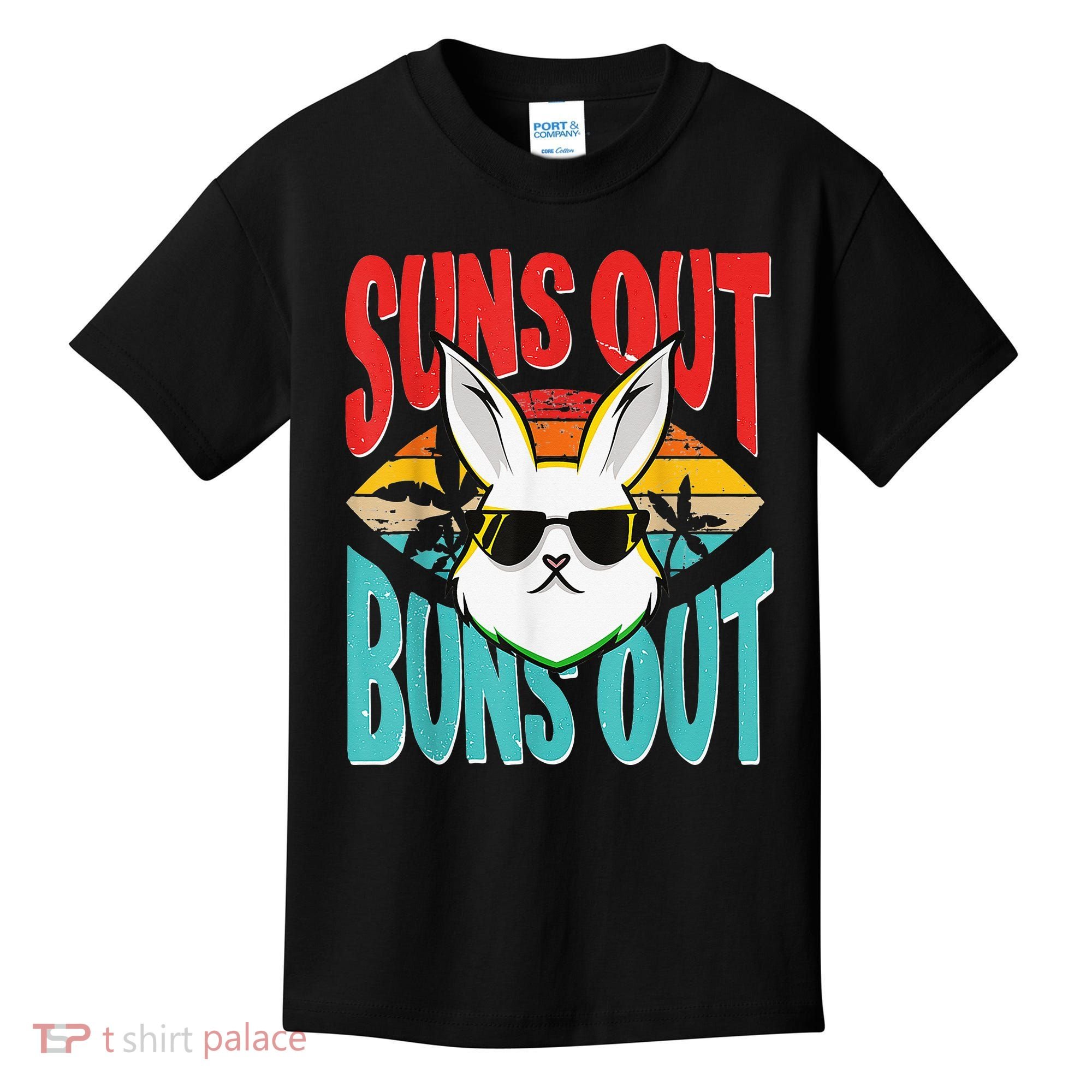 Bunny Lover Suns Out Buns Out Kids T-Shirt