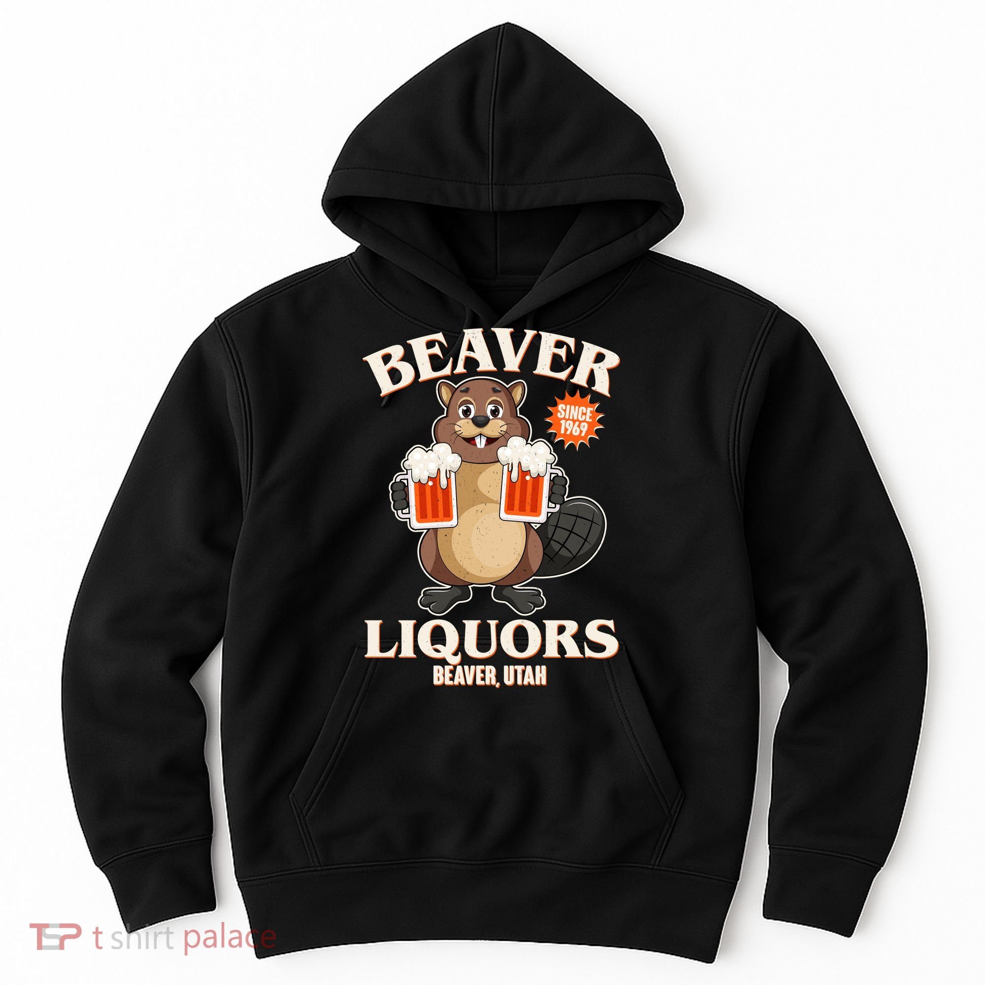 Beaver Liquors Since 1969 Beaver Utah Hoodie