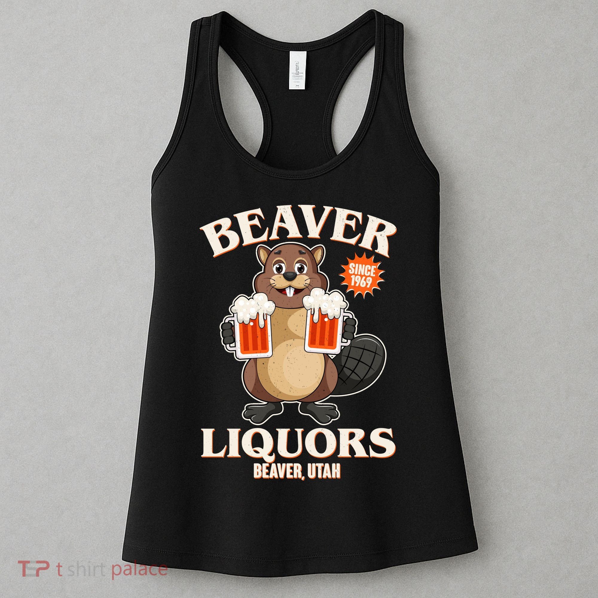 Beaver Liquors Since 1969 Beaver Utah Women's Tank Top