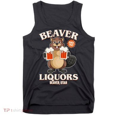 Beaver Liquors Since 1969 Beaver Utah Tank Top