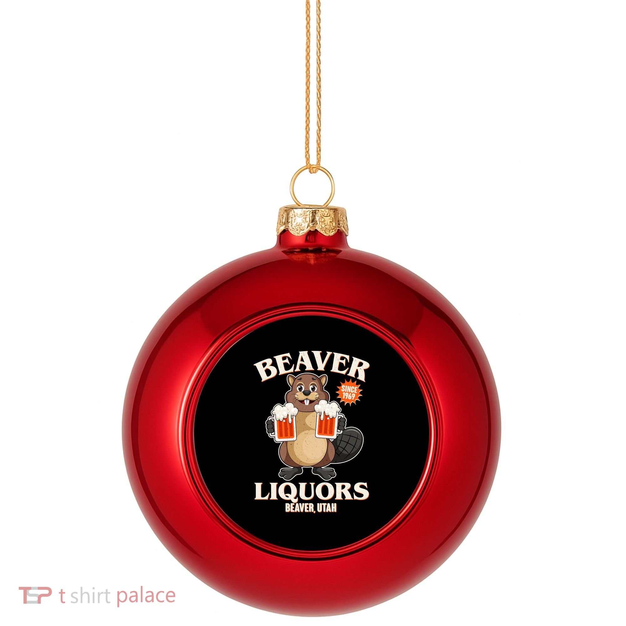 Beaver Liquors Since 1969 Beaver Utah Plastic Christmas Ball Ornament