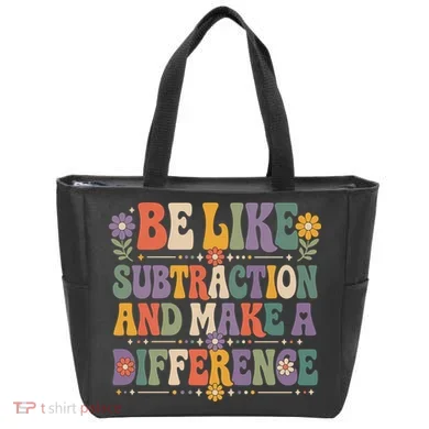 Be Like Subtraction And Make A Difference Tote Bag