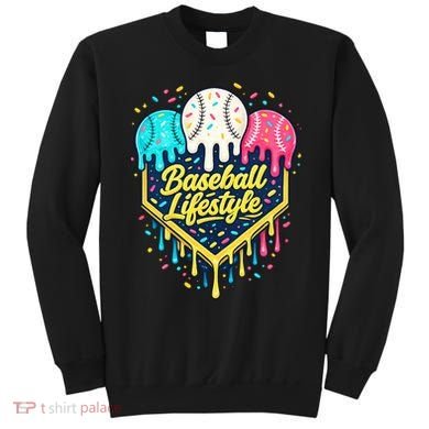 Baseball Life Style Ice Cream Drip Sweatshirt