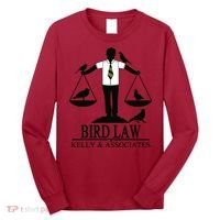 Bird Law T Funny Long Sleeve Shirt thumb 0