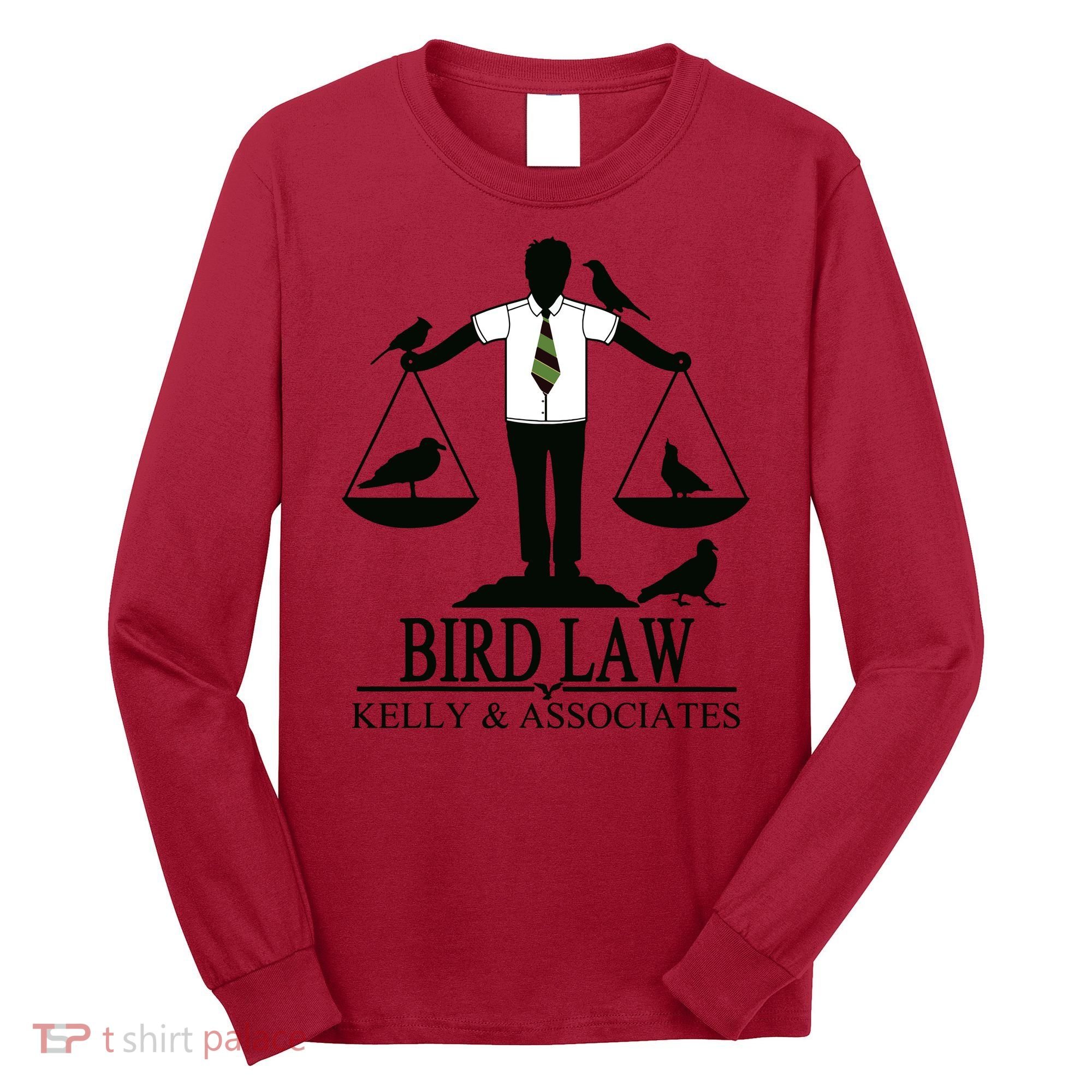 Bird Law T Funny Long Sleeve Shirt
