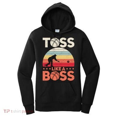 Bocce Legend Toss Like A Boss Funny Bocce Ball Cute Gift Women's Hoodie