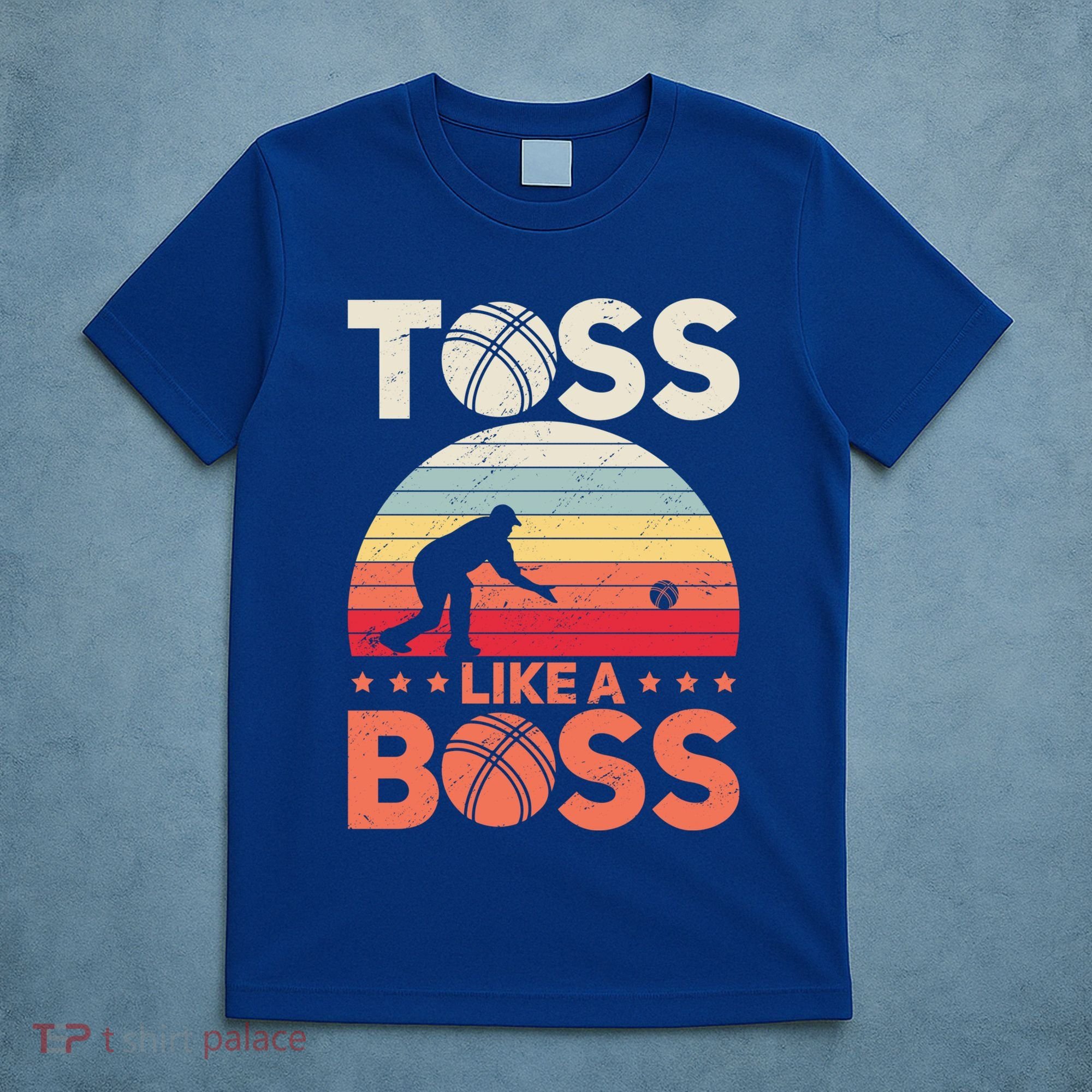 Bocce Legend Toss Like A Boss Funny Bocce Ball Cute Gift T-Shirt