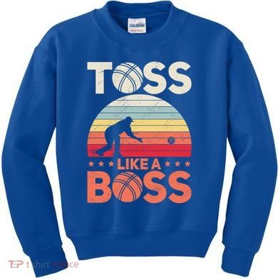 Bocce Legend Toss Like A Boss Funny Bocce Ball Cute Gift Kids Sweatshirt