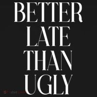 Better Late Than Ugly Women's Tank Top thumb 5