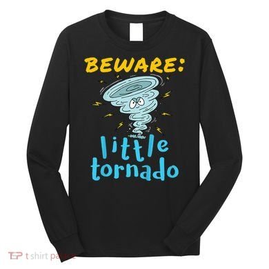 Beware Little Tornado Twister Active Long Sleeve Shirt