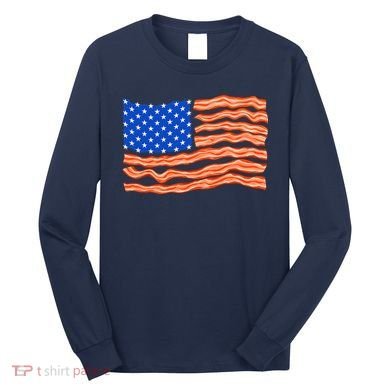 Bacon Lover Tee, Meat Lover Design, Funny USA Flag Long Sleeve Shirt