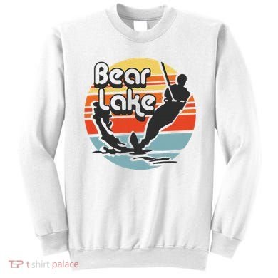 Bear Lake Utah Water Skiing Water Ski Sweatshirt