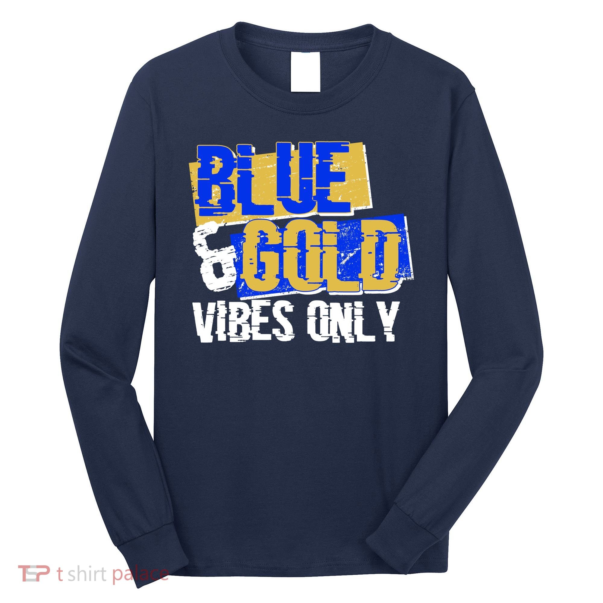 Blue & Gold Vibes Only Long Sleeve Shirt