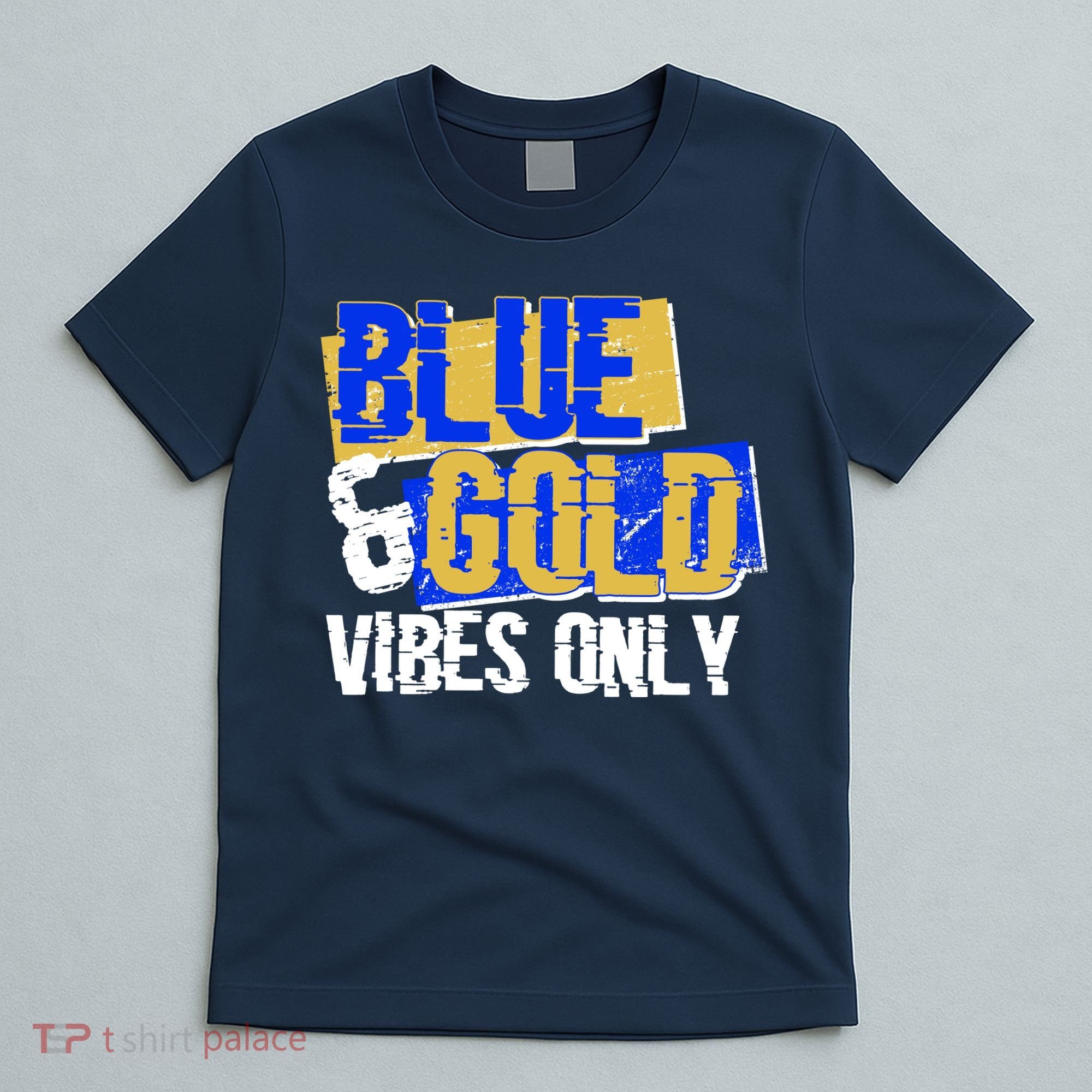 Blue & Gold Vibes Only T-Shirt