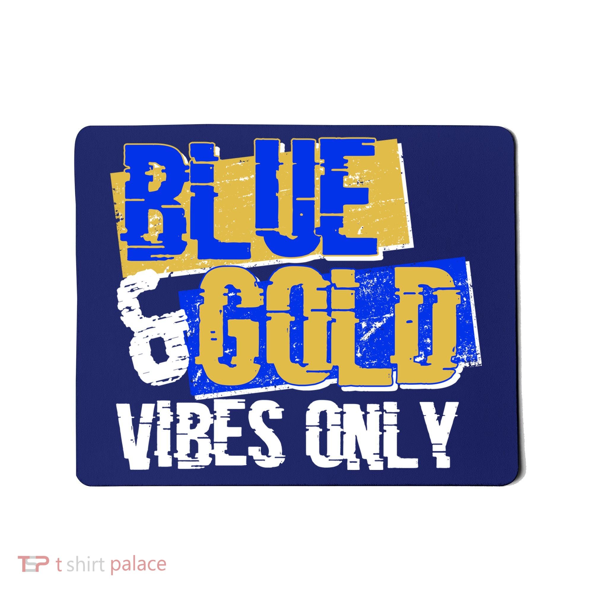 Blue & Gold Vibes Only Mousepad