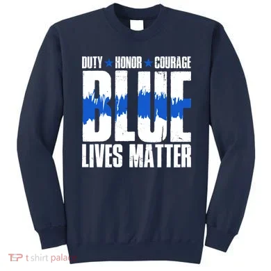 Blue Lives Matter Sweatshirt