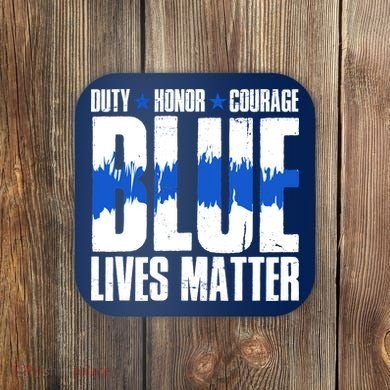 Blue Lives Matter Coaster