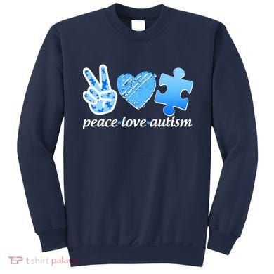Blue Peace Love Autism  Sweatshirt